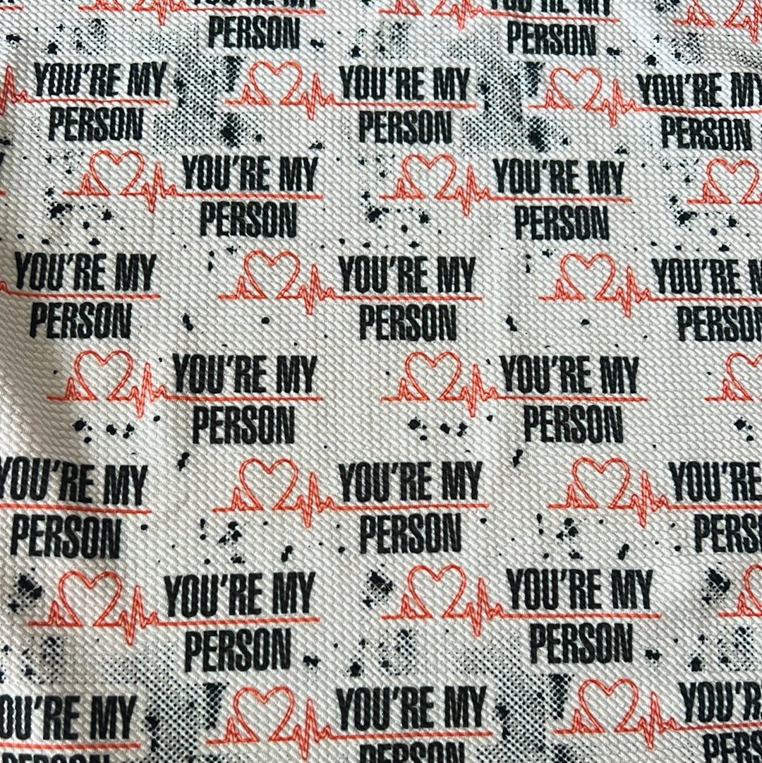 You’re my person